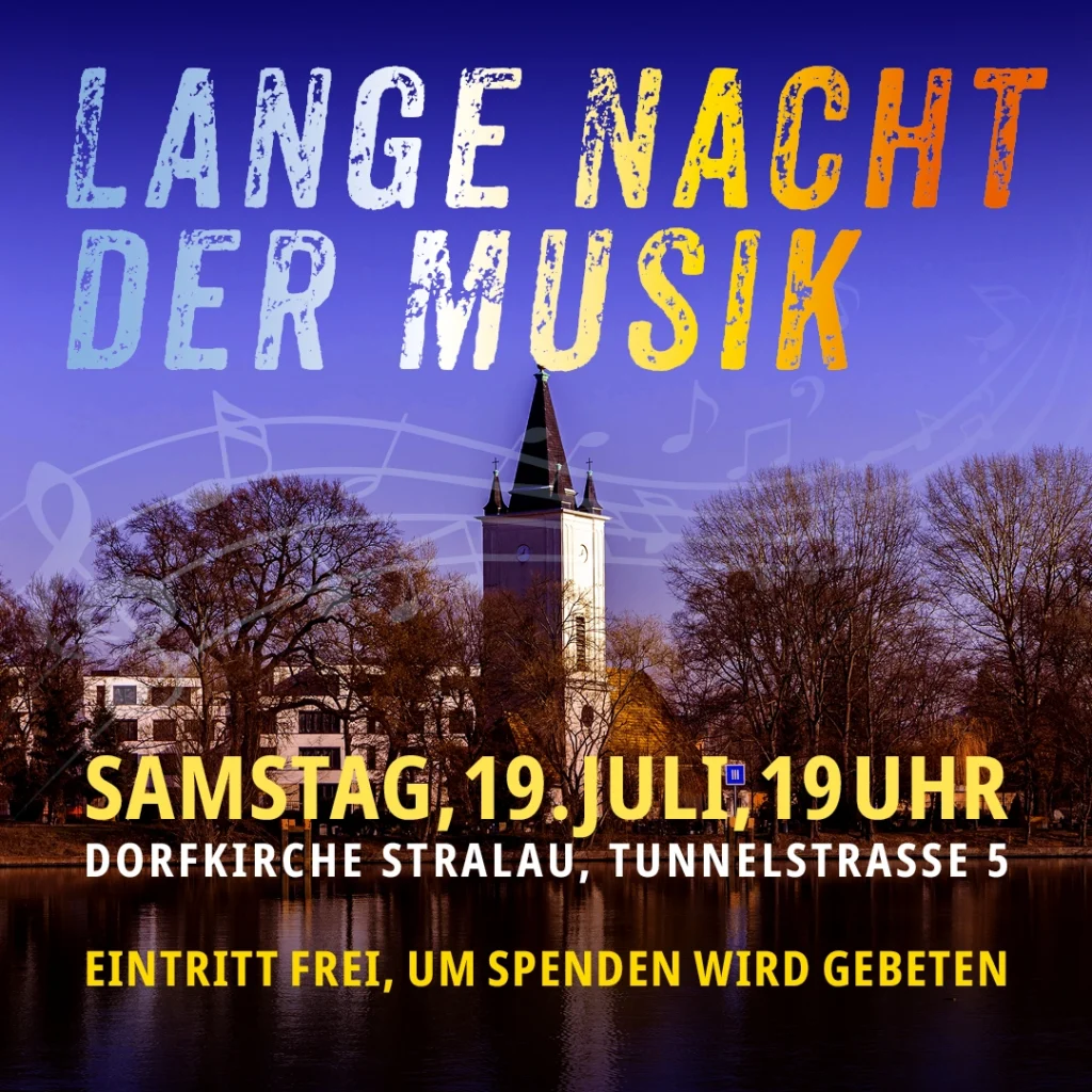Lange Nacht der Kirchenmusik am Samstag 19. Juli ab 19 Uhr