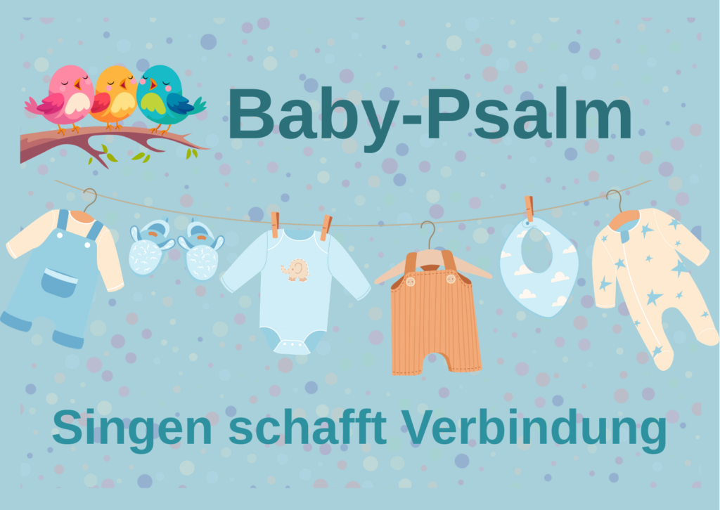 Baby-Psalm, Singen schafft Verbindung. Wäscheleine mit Babykleidung vor blauem Hintergrund