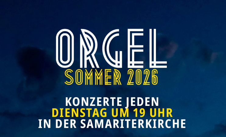 Orgelsomme – Konzerte heden Dienstag um 19 Uhr in der Samariterkirche